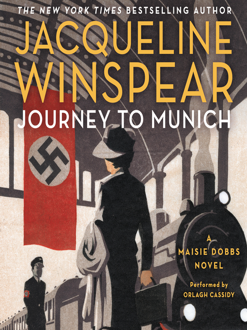 Title details for Journey to Munich by Jacqueline Winspear - Wait list